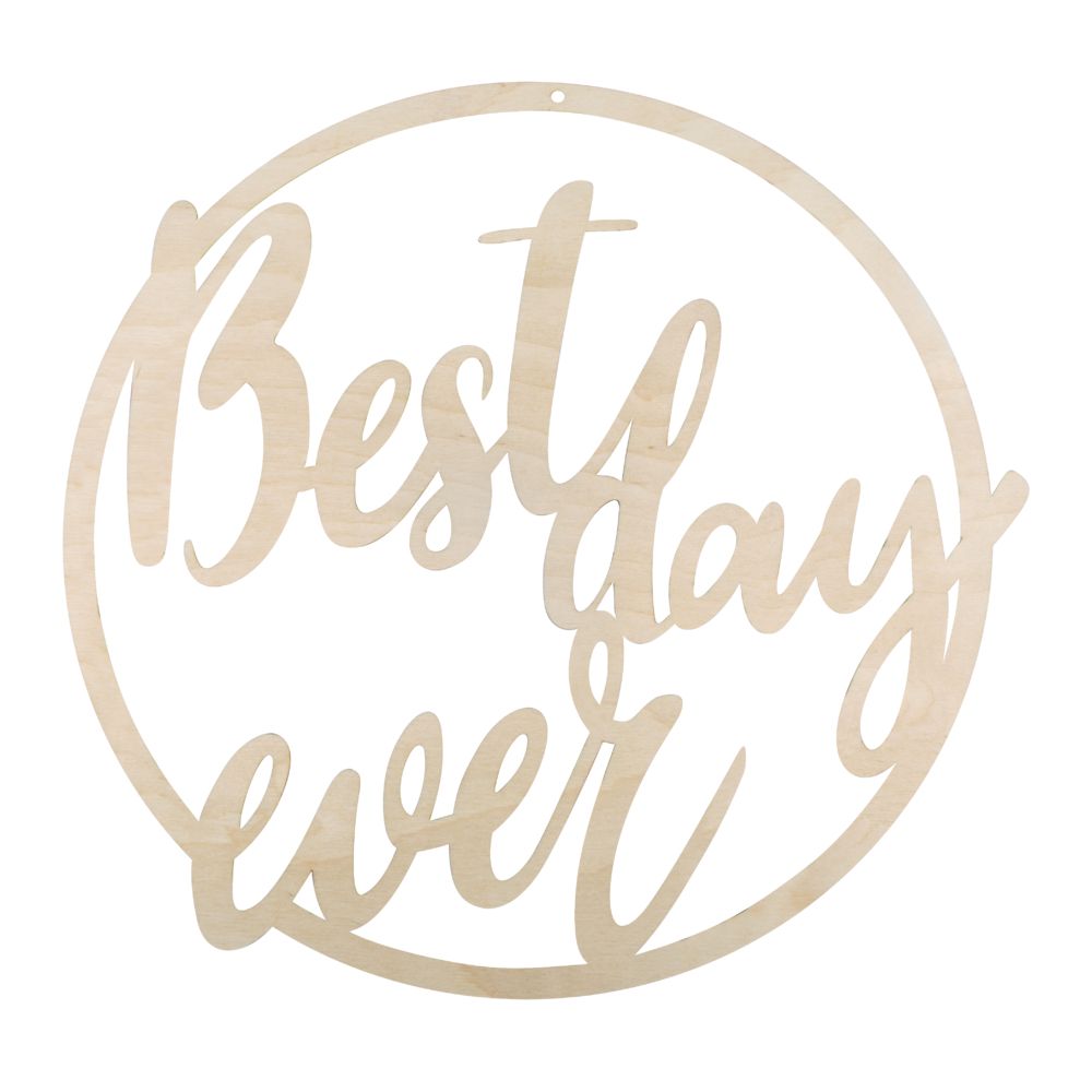 Rayher Holzkranz "Best Day Ever" ø 30cm, FSC Mix Credit - mahina
